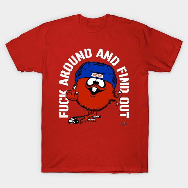 FUCK AROUND AND FIND OUT NYC T-Shirt by unsportsmanlikeconductco